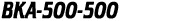 BKA-500-500